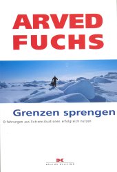 Arved Fuchs, Grenzen sprengen